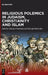Religious Polemics in Judaism, Christianity and Islam by Yohanan Friedmann
