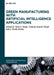 Green Manufacturing with Artificial Intelligence Applications by Yashvir Singh, Nishant Kumar Singh, J. Paulo Davim