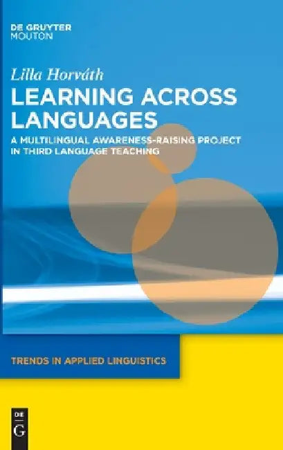 Learning across Languages by Lilla Horváth