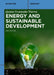 Energy and Sustainable Development by Quinta Nwanosike Warren