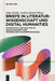 Briefe in Literaturwissenschaft Und Digital Humanities: Quantitative Und Qualitative Analyseperspektiven Für Eine Digitale Briefforschung by Aline Deicke, Jochen Strobel