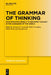 The Grammar of Thinking: From Reported Speech to Reported Thought in the Languages of the World by Daniela E. Casartelli