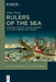 Rulers of the Sea: Maritime Strategy and Sea Power in Ancient Greece, 550-321 Bce by John Nash