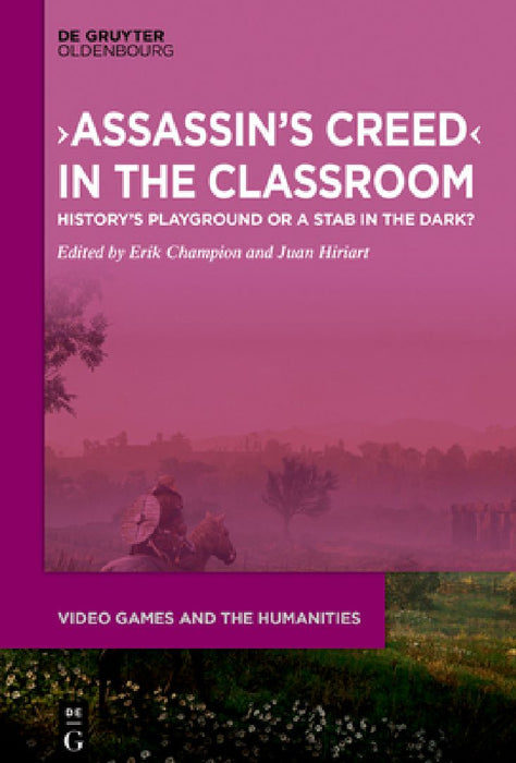 >Assassin's Creed: History's Playground or a Stab in the Dark? by Erik Champion