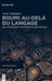 Roumi Au-Delà Du Langage: Une Anthologie Analytique Du Divān de Sams by Amir Sedaghat