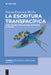 La Escritura Transpacífica: Poéticas Vectoriales Para Entender El Mundo by Puo-An Francisca Wu Fu