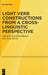 Light Verb Constructions from a Cross-Linguistic Perspective by Jens Fleischhauer