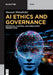 AI Ethics and Governance: Historical, Cultural, and Regulatory Perspectives by Manuel Wörsdörfer