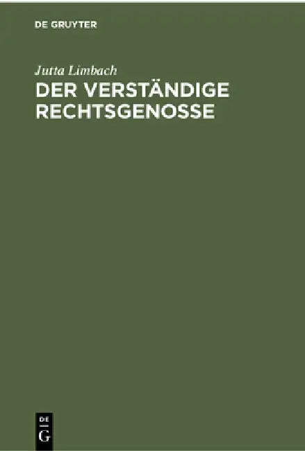 Der Verständige Rechtsgenosse by Jutta Limbach