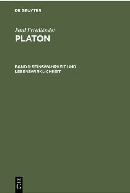 Seinswahrheit Und Lebenswirklichkeit by Paul Friedländer