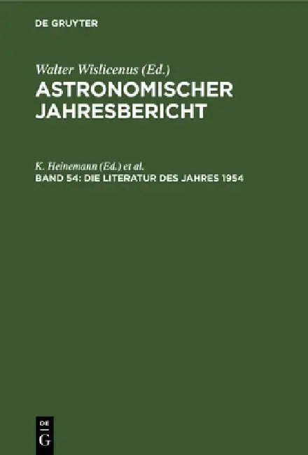 Die Literatur Des Jahres 1954 by K. Heinemann, F. Henn, W. Lohmann
