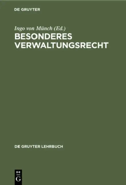 Besonderes Verwaltungsrecht by Ingo Von Münch