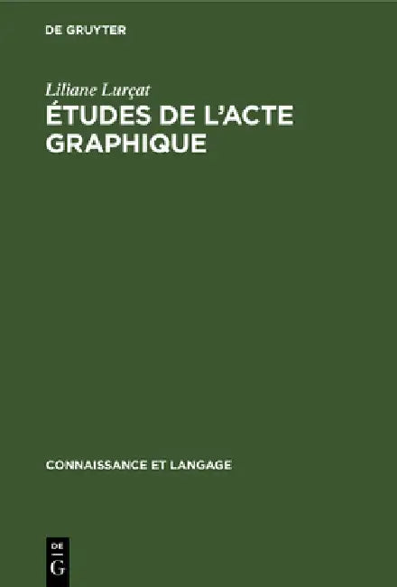 Études de l'Acte Graphique by Liliane Lurçat