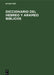 Diccionario del Hebreo Y Arameo Biblicos by Georg Fohrer, Hans Werner Hoffmann, Friedrich Huber