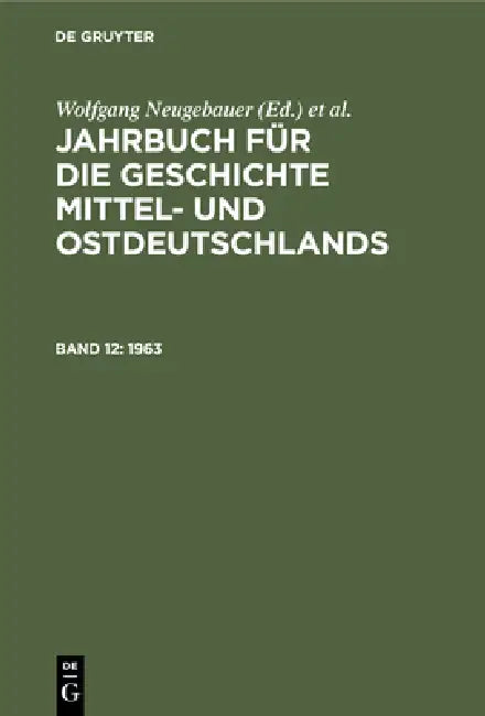 1963 by Historische Kommission, Wolfgang Neugebauer, Klaus Neitmann