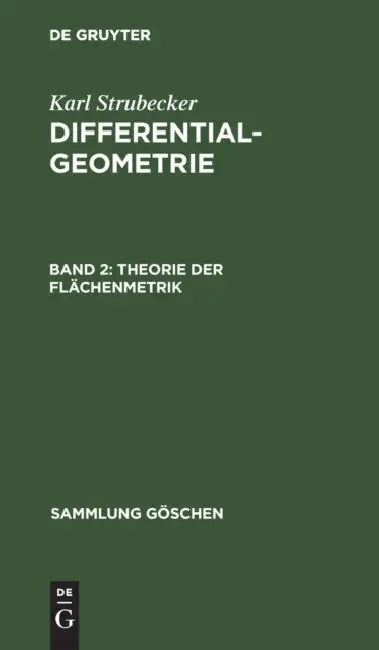 Theorie Der Flächenmetrik by Karl Strubecker
