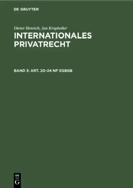 Art. 20-24 Nf EGBGB by Dieter Henrich, Jan Kropholler