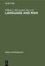Language and Man: Anthropological Issues by William C. McCormack, Stephen A. Wurm