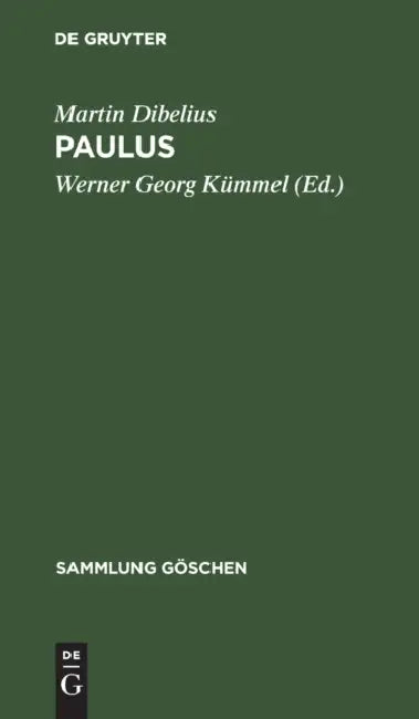 Paulus by Martin Dibelius, Werner Georg Kümmel