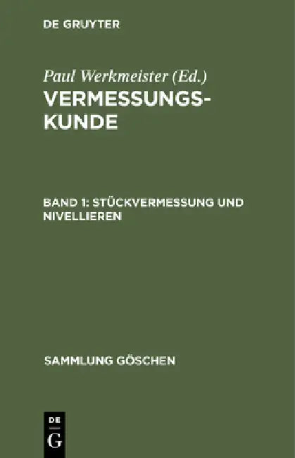 Stückvermessung Und Nivellieren by Paul Werkmeister