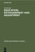 Education, Estrangement and Adjustment: A Study Among Pupils and School Leavers in Bukumbi, a Rural Community in Tanzania by Jan Kaayk