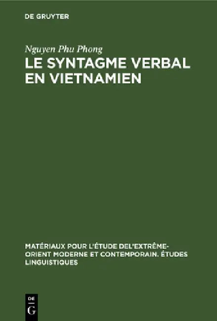 Le Syntagme Verbal En Vietnamien by Nguyen Phu Phong