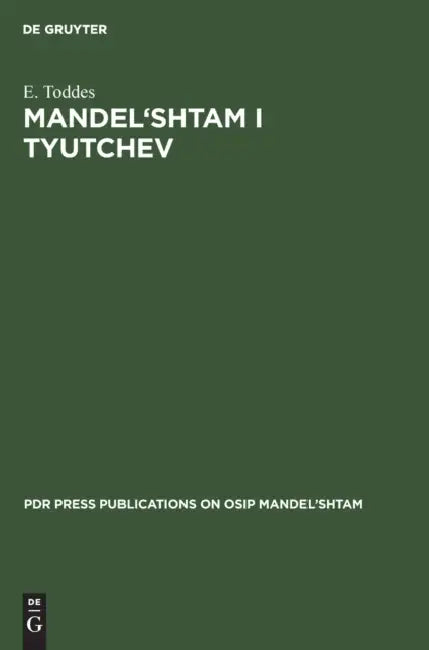 Mandel'shtam I Tyutchev by E. Toddes
