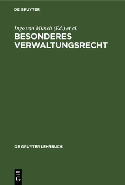 Besonderes Verwaltungsrecht by Ingo Von Münch, Peter Badura