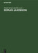 Roman Jakobson: Echoes of His Scholarship by Daniel Armstrong, C. H. Van Schooneveld