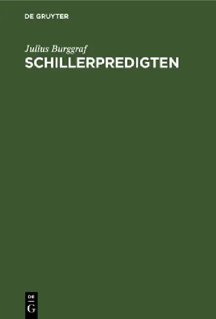 Schillerpredigten by Julius Burggraf