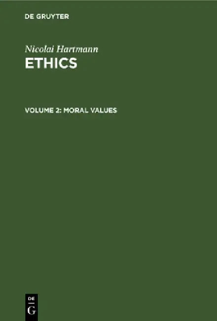 Moral Values by Nicolai Hartmann, Stanton Coit