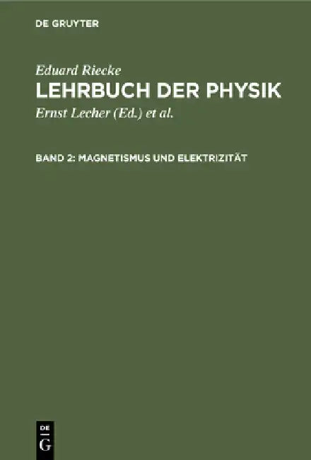 Magnetismus Und Elektrizität by Eduard Riecke
