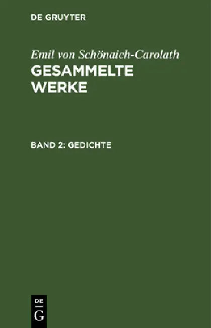 Gedichte by Emil Von Schönaich-Carolath