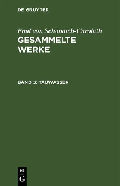 Tauwasser by Emil Von Schönaich-Carolath