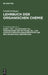 Allgemeiner Teil. Verbindungen Der Fettreihe, Teil 1: Die Aliphatischen Kohlenwasserstoffe Und Ihre Einwertigen Abkömmlinge by P. Jacobson, R. Stelzner