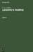 G. E. Lessing: Lessing's Werke. Band 6 by Franz Muncker, G. E. Lessing