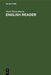 English Reader: Ein Lesebuch Für Anfänger Mit Fragen Und Wörterverzeichnis by Marie Klostermann