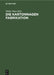 Die Kartonnagen Fabrikation: Praktisches Handbuch Für Die Gesamte Kartonnagenfabrikation Unter Besonderer Berücksichtigung Neuzeitlicher Arbeitsmethod by Walter Hess