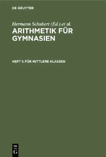 Für Mittlere Klassen by Hermann Schubert, Adolf Schumpelick