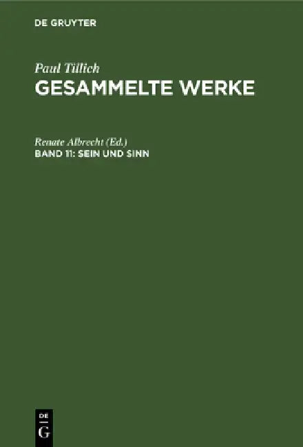 Sein Und Sinn: Zwei Schriften Zur Ontologie by Renate Albrecht