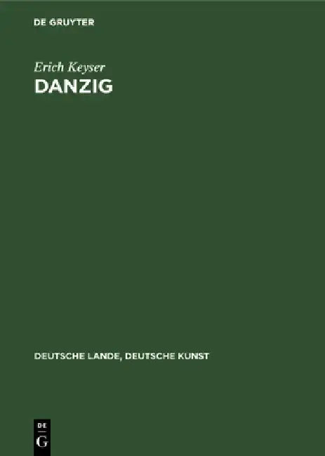 Danzig by Erich Keyser