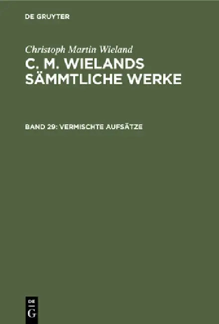 Vermischte Aufsätze by Christoph Martin Wieland