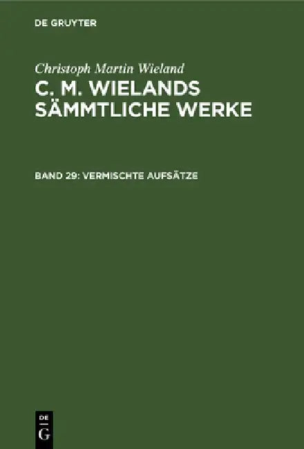 Vermischte Aufsätze by Christoph Martin Wieland