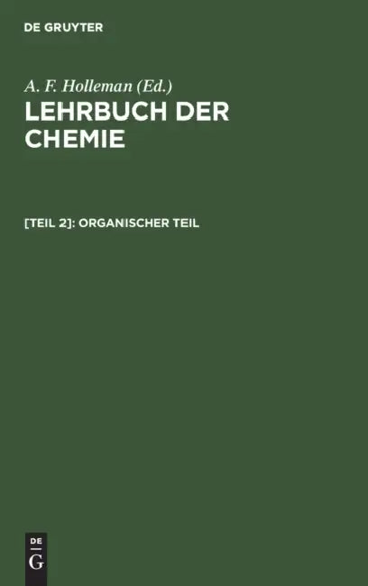 Organischer Teil by A. F. Holleman