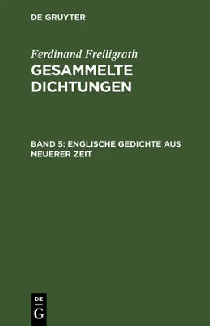 Englische Gedichte Aus Neuerer Zeit by Ferdinand Freiligrath