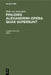 Philo Von Alexandria: Philonis Alexandrini Opera Quae Supersunt. Vol I by Leopold Cohn