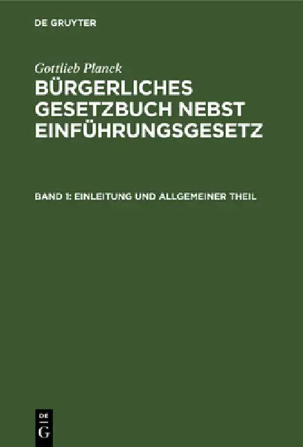 Einleitung Und Allgemeiner Theil by Gottlieb Planck