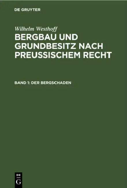 Der Bergschaden by Wilhelm Westhoff