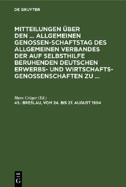 Breslau, Vom 24. Bis 27. August 1904 by Hans Crüger
