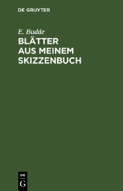 Blätter Aus Meinem Skizzenbuch: Gesammelte Kleine Erzählungen by E. Budde